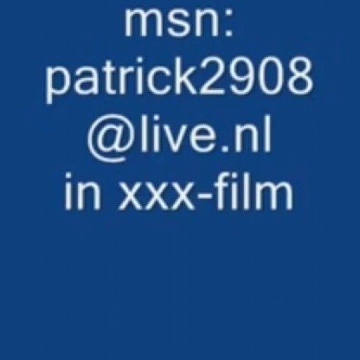 patrick2908@live.nl in xxx-movie