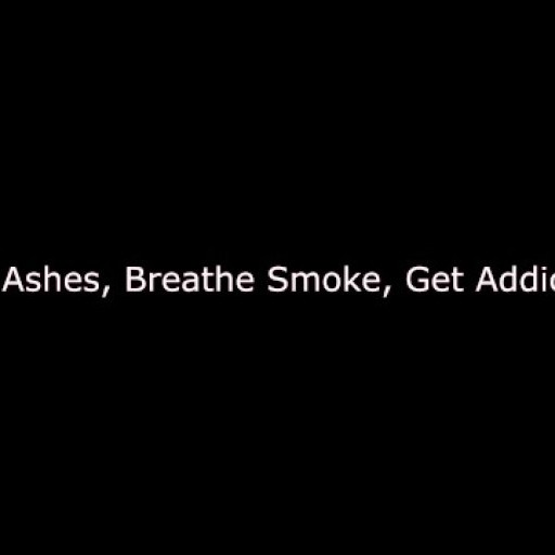 Eat Ashes, Breathe Smoke, Get Addicted - Nikki Ashton