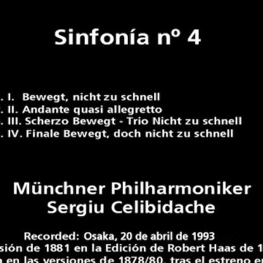 切利比达克(Celibidache)指挥布鲁克纳(Bruckner)降E大调第四交响曲"浪漫Romantic"(WAB 104), Münchner Philharmoniker Osaka 1993