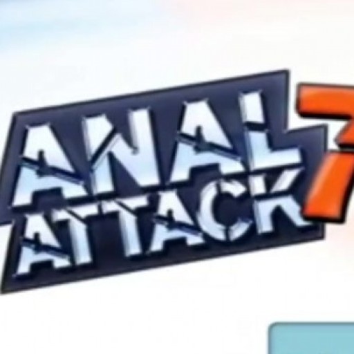 Anal Attack 7 - Horny Anal Obsessed Sluts Take On Huge Cocks