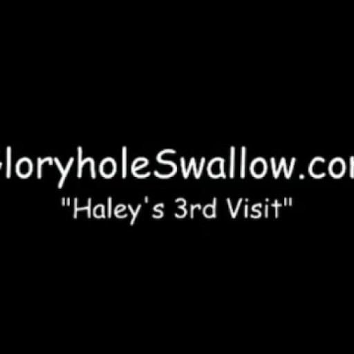Haley Swallows Cum at the Gloryhole