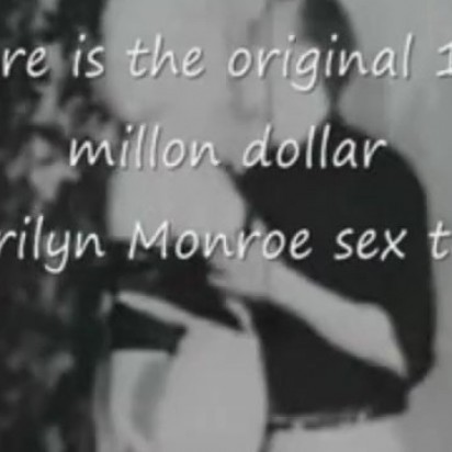 Marilyn Monroe Original Sex Tape Lie