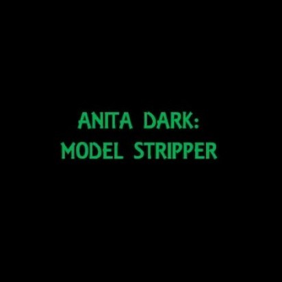 Anita Dark: "Model Stripper
