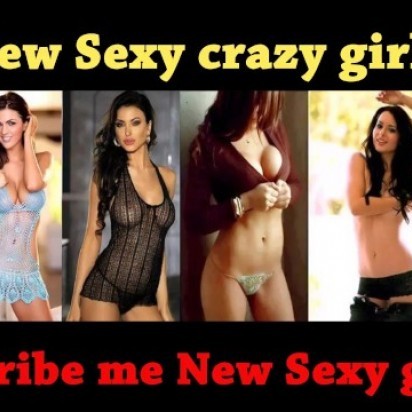 New Sexy crazy Girls )