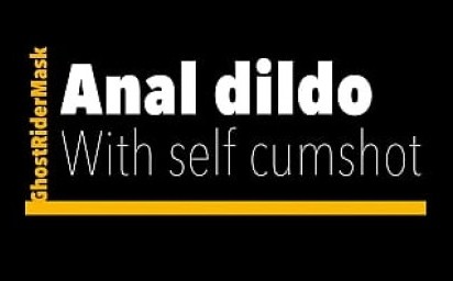 Anal dildo with self cumshot